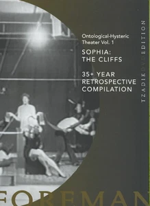 RICHARD FOREMAN: ONTOLOGICAL-HYSTERIC THEATRE VOLUME 1 - SOPHIA: THE CLIFFS / 35 - Picture 1 of 1