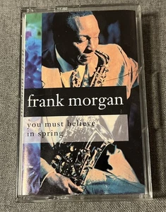 Frank Morgan You Must Believe in Spring Cassette Tape Polygram - Picture 1 of 4