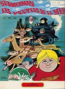 BD 495 - Submerman (Pichard/Lob) 2. Les peuples de la mer - Glénat 1978 - Picture 1 of 3