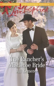 The Rancher's Mistletoe Bride (Wyoming Cowboys, 1) - Picture 1 of 1