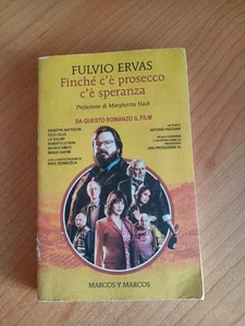 Finché c’è prosecco c’è speranza | Fulvio Ervas - Foto 1 di 3