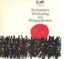 Will Quadflieg Liest Wolfgang Borchert Die Kegelbahn Vinyl Single 10Inch
