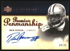 2007 Upper Deck Premier Penmanship Autographs Bronze #PPDP Drew Pearson Auto /75