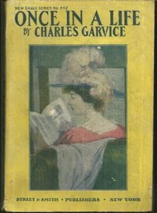 Once in a Life Or the Secret of Her Heart Charles Garvice 1902 Antique Novel - Picture 1 of 1