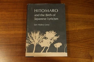 Hitomaro and the Birth of Japanese Lyricism 1984 Ian Levy Princeton Universtiy - Foto 1 di 10