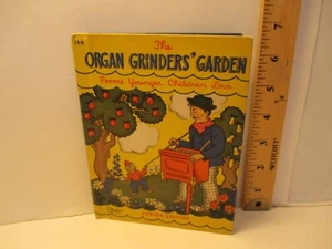 children's poetry THE ORGAN GRINDER'S GARDEN hc 1943 Rand McNally & Co Jr Ed - Imagen 1 de 10