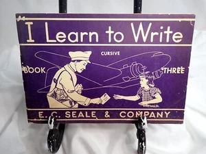 I Learn to Write 1948 Rare BOOK 3 CURSIVE NON-CONSUMABLE EDITION E.C Seale - Picture 1 of 3