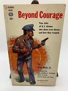 VTG Beyond Courage by Clay Blair Jr. 1955 Ballantine Books True U.S. Airmen Tale - Picture 1 of 7