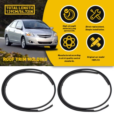 2X Roof Trim Molding Sealing Strip Left & Right For 2007-2011 Toyota Yaris Sedan - Image 1 of 4