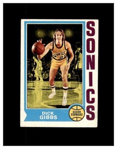 1974-75 TOPPS BASKETBALL CARD SEATTLE SUPERSONICS #106 DICK GIBBS