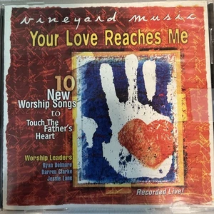 Your Love Reaches Me - Vineyard Music - CD -EXC! -NNN - Picture 1 of 2