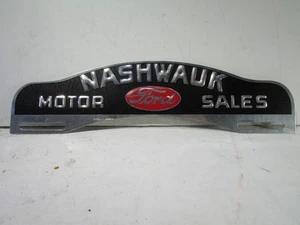 NOS VINTAGE NASHWAUK MINNESOTA MOTOR SALES FORD LICENSE PLATE TOPPER SIGN - Picture 1 of 4