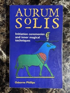 Aurum Solis Initiation Ceremonies & Inner Magical Techniques - Bild 1 von 4