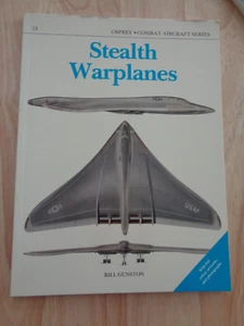 Stealth Warplanes by Bill Gunston SC - Picture 1 of 1