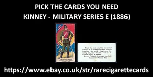 KINNEY - MILITARY SERIES E (1886) - PICK THE CARDS YOU NEED - Picture 1 of 3