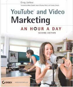 YouTube and Video Marketing : An Hour a Day by Greg Jarboe (2012, Trade... - Picture 1 of 1