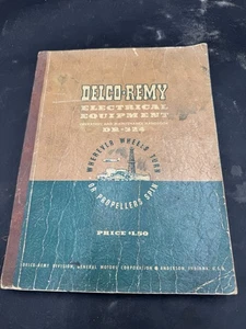 GMC DELCO REMY DIVISION ELECTRICAL EQUIPMENT DR-324 MANUAL 1950 VINTAGE - Picture 1 of 3
