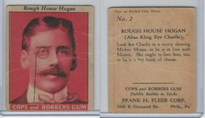 R36 Frank Fleer, Cops & Robbers, 1930's, #2 Rough House Hogan