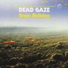 Dead Gaze Brain Holiday (Vinyl LP)
