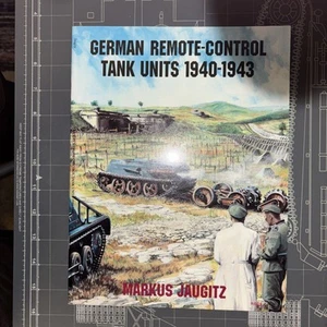 DEUTSCHE FERNGESTEUERTE PANZEREINHEITEN 1940-1945 Bände 1940-43 & 1943-45 - Bild 1 von 5