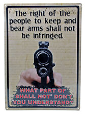 "THE RIGHT TO KEEP AND BEAR ARMS" Hunting Humor FUNNY MANCAVE Outdoor Sign 17X12