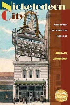 Nickelodeon City: Pittsburgh at the - Paperback, by Aronson Michael - Very Good - Image 1 of 2