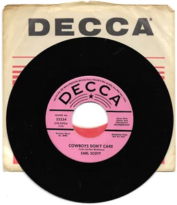 EARL SCOTT-DECCA 32334 PROMO COUNTRY 45 RPM COWBOYS D0N'T CARE VG++ CLEAN LABELS - Imagen 1 de 1