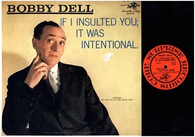BOBBY DELL If I Insulted You, Was Intentional 1961 SURPRISE MONO COMEDY LP VINYL - Image 1 of 4