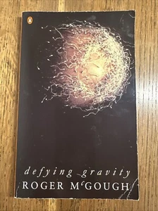 Defying Gravity by Roger McGough 1993 SIGNED INSCRIBED & DATED UK Penguin PB VGC - Picture 1 of 8