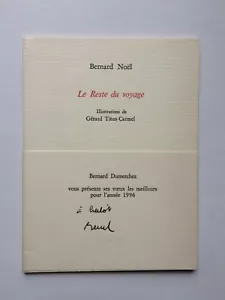 Bernard NOËL " Le reste du voyage " aux Edit° Dumerchez, 1995 - Bild 1 von 2