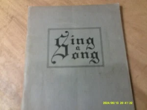 Sing a Song-Book 1 Campaign Hymns Used by the Taylor Evangelistic Party-1933 - Picture 1 of 1