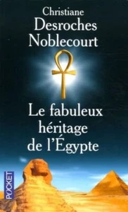 Le fabuleux héritage de l'Egypte| Noblecourt Christiane Desroches| Très bon état - Picture 1 of 1