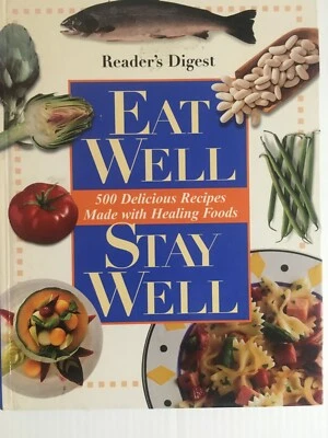 Reader's Digest Eat Well Stay Well 500 Delicious Recipes 1998 Cookbook Foto 1 de 4