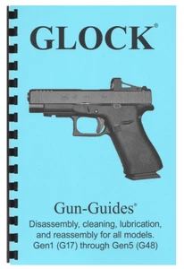 GLOCK Book Handbuch TakeDown ALL Gen1 (17) ~ Gen5 (G48) Demontage Waffenführungen - Bild 1 von 4