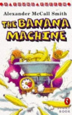 The Banana Machine (Young Puffin St..., McCall Smith, A - Image 1 of 2