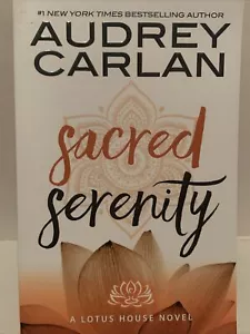 Lotus House Series: Sacred Serenity by Audrey Carlan Brand New Paperback - Foto 1 di 2