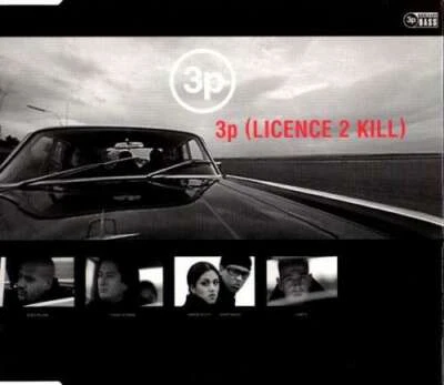 3P - 3p Licence 2 Kill CD Maxi Enh 3516 - Bild 1 von 3