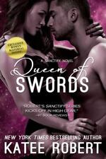 Queen of Swords (Sanctify, 2) by Katee Robert (Paperback)