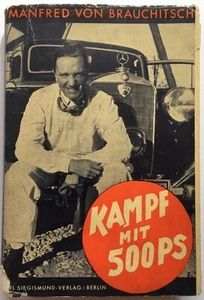 Kampf Mit 500 PS. Manfred von Brauchitsch 1940 German text - Picture 1 of 7