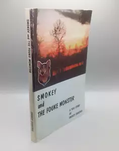 SIGNED Smokey and the Fouke Monster by Smokey Crabtree (1974, 2nd Printing) - Picture 1 of 3
