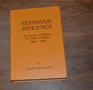 Gustavus Athletics 1880-1980 Gustie Tradition Adolphus College MN signed *M4 - Picture 1 of 2