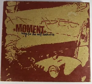MOMENT Songs For The Self Destructive (CD, 2001) Digipack Emo Punk Indie RARE - Picture 1 of 7