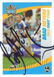 Signed 2008 GOLD COAST TITANS NRL Card BRAD MEYERS Centenary Daily Telegraph - Picture 1 of 1