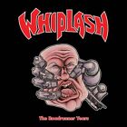 WHIPLASH – The Roadrunner Years, 2022 Digipak 3CD (Practically brand-new)