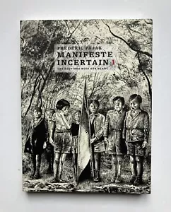 Frédéric PAJAK " Manifeste incertain 1 " aux Edit° Noir sur Blanc, 2012 - Picture 1 of 1