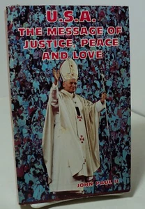 USA - The Message of Justice Peace and Love by John Paul II - 1979 - Imagen 1 de 2