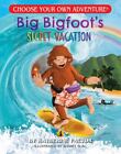 BIG BIGFOOTS SECRET VACATION CYOA, Brand New, Free shipping in the US