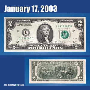 January 17, 2003 Birthday Anniversary $2 Two Dollar Bill Serial Number 01172003 - Picture 1 of 2