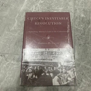 Chinas unvermeidliche Revolution: Amerikas Verlust für die Kommunisten neu denken von T.  - Bild 1 von 4