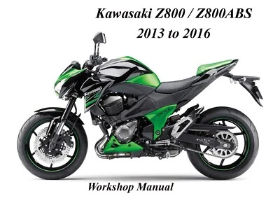 KAWASAKI Z800 / Z800ABS 2013 to 2016 WORKSHOP MANUAL - PDF Files - Image 1 of 2